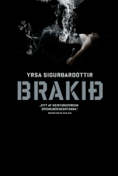 Brakið, Veröld 2011